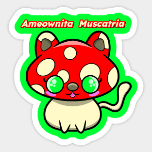 Ameownita Muscatria Sticker